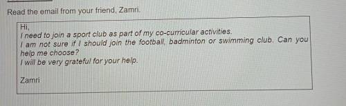 Write an email to Zamri to give him some advice.