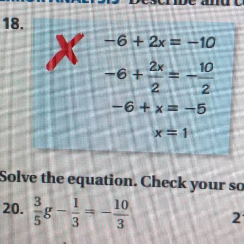 Question 18: describe and correct the error in finding a solution. 
PLEASE HELP!!