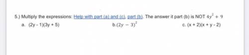 Multiply the expressions: 
The answer it part (b) is NOT 42 + 9