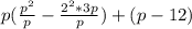 p(\frac{p^{2} }{p}  - \frac{2^{2} * 3p }{p} ) + (p - 12)