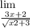 \lim\\\frac{3x+2}{\sqrt{x2+3} }