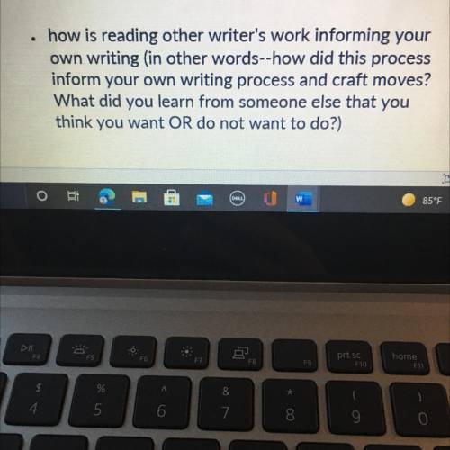How is reading other writers work informing your own writeing, what did you learn from someone else
