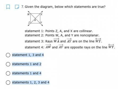 Given the diagram, below which statements are true?

statement 1: Points Z, A, and X are collinear