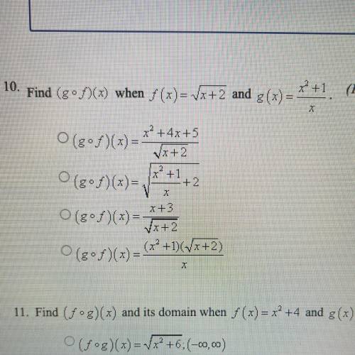 Find (gof)(x) when f(x)=sqrt x+2 and g(x)= (x^2+1)/x
