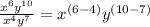 \frac{x^{6} y^{10}}{x^{4} y^{7}} = x^{(6 - 4)} y^{(10 - 7)}