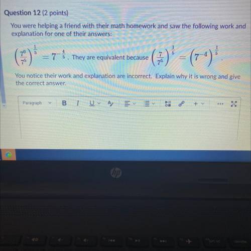 You were helping a friend with their math homework and saw the following work and

explanation for