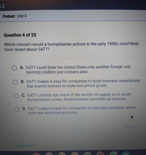 Which concern would a humanitarian activist in the early 1990s most likely raised about gatt?