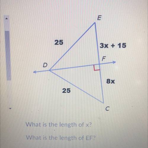 Please help!
What is the length of x?
What is the length of EF?