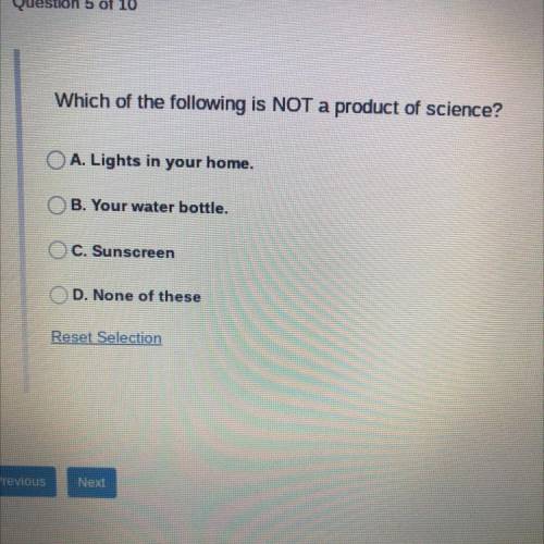 Which of the following is NOT a product of science?