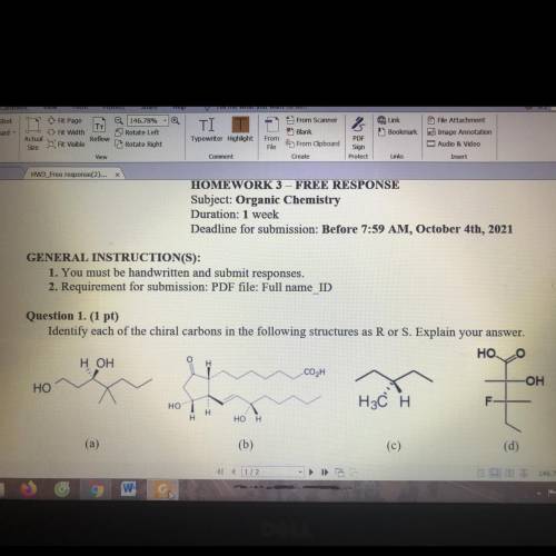 Question 1. (1 pt)

Identify each of the chiral carbons in the following structures as R or S. Exp