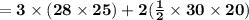 \large\bf{= 3\times (28 \times 25 )+ 2(\frac{1}{2} \times 30 \times 20)}