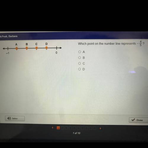 Which point on the number line represents -4/5? 
A
B
C
D