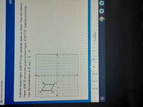Gabriela draws Figure ABCD in the coordinate plane as shown. Then she reflects Figure ABCD across t