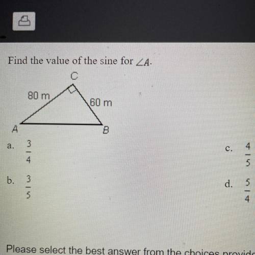 Find the value of the sine for ZA.

с
80 m
60 m
A
B
a.
c.
4
با ام
5
b.
d.
5
ا ا ا
4