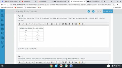 Part D

Complete the table to find the rule for the dilation, the coordinates of trapezoid P′Q′R′S