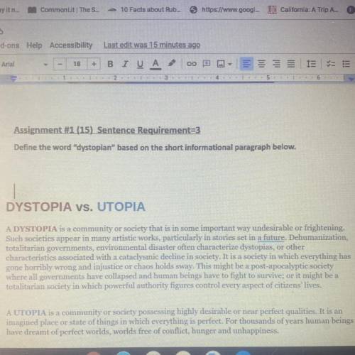 Assignment #1 (15) Sentence Requirement=3

Define the word dystopian based on the short informat