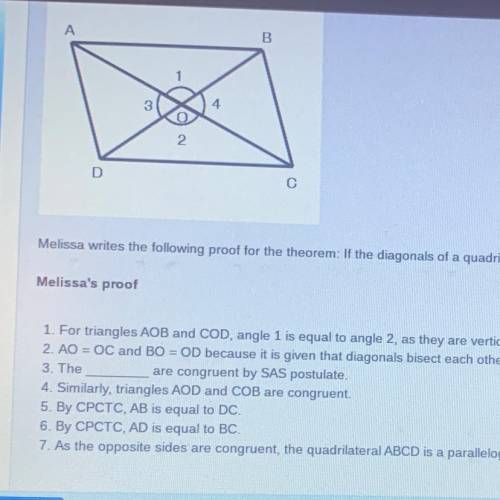 EASY 100 POINTS

Which is the missing phrase in Melissa's proof?
O angles