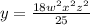 y =  \frac{18 {w}^{2}  {x}^{2}  {z}^{2} }{25}