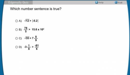Pls answer this ASAP
Which number sentence is true?