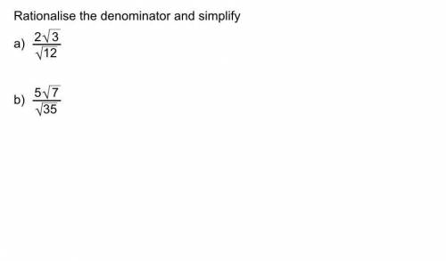 Rationalise the denominator and simplifyhow to do this help