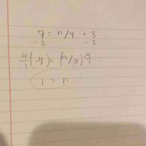10.
Write and solve an
equation that means “a number (n) divided by 4, plus 3 is 7.