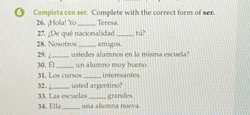Completa con ser. Complete with the correct form of ser.