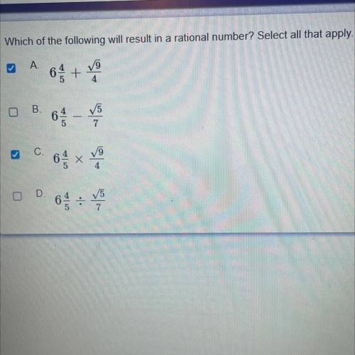 NEED HELP ASAP!! which of the following will result in a rational number? work included pls