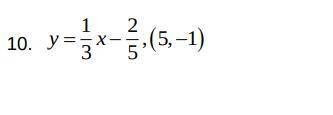 Help me, please!!!

Lesson 3-8. Write an equation for the line perpendicular to the given line thr