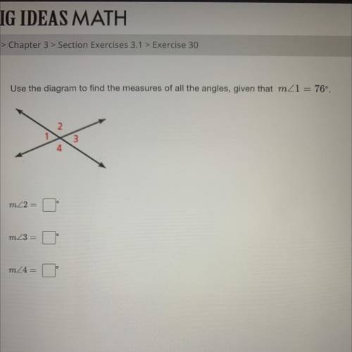 Use the diagram to find the measures of all the angles, given that m<1= 76º.