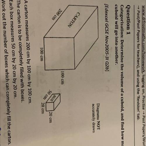 Please help me

A carton measures 200 cm by 
100 cm by 100 cm.
The carton is to be completely fill