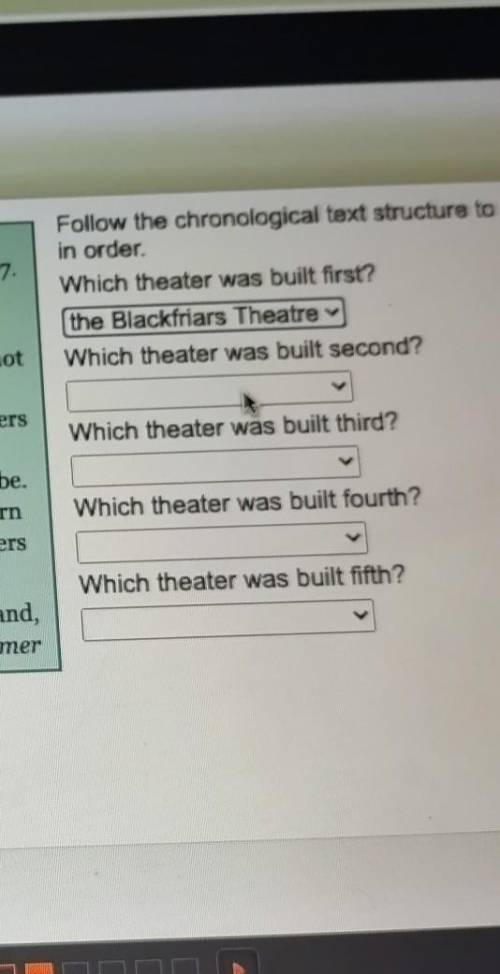 Ordering Events Follow the chronological text structure to put the events in order. Which theater w