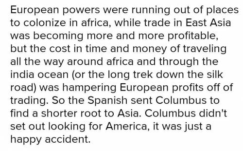Explain the developments in Europe and Africa that led up to Columbus’s voyage to America.