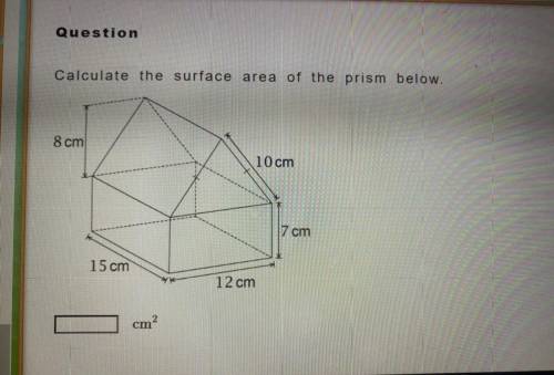 Find the surface area
someone help me pleasee :)