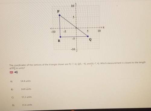 HELP asap pleasee

The coordinates of the vertices of the triangle shown are P(-7, 6), Q(5,-4), an