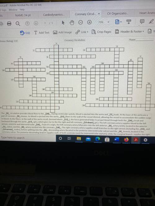 Coronary Circulation Crossword Bio 110

would someone be able to help me with number 11 on the fol