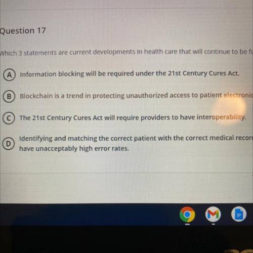 Which 3 statements are current developments in health care that will continue to be future challeng