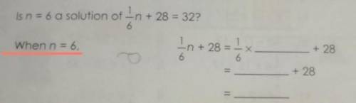 3. Is n = 6 a solution of an + 28 = 32? When n = 6. ** + 28 = + 28 6 = + 28 2018 Scholastics 11