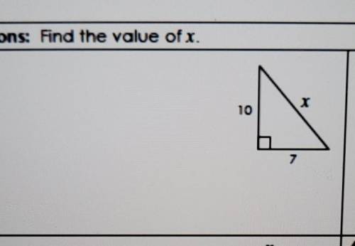5. Find the value of x. 10 7