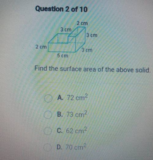 Find the surface area of the above solid.A) 72B) 73C) 62D) 70