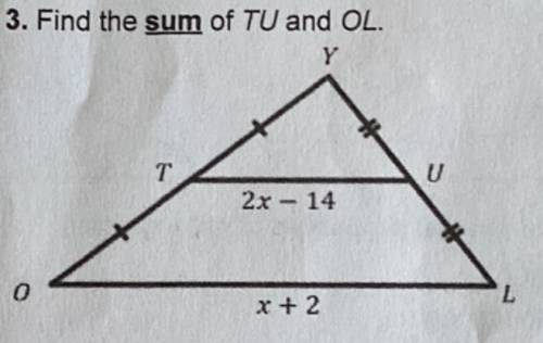 3. Find the sum of TU and OL.