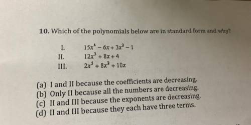 Which of the polynomials below are in standard form and why?