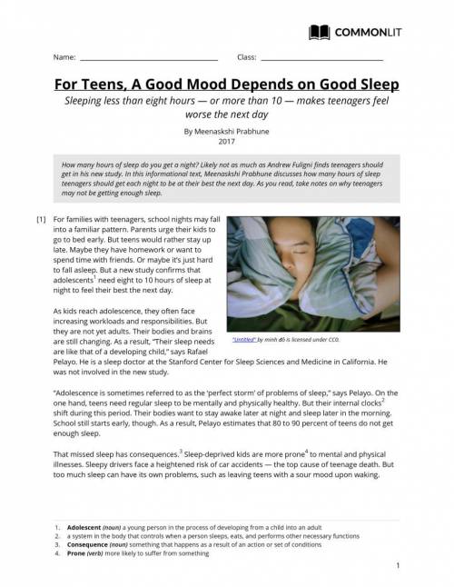 1Which quotation best provides a reason why teenagers struggle to get enough sleep?

“Sleep-depriv