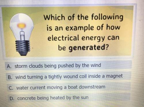 Which of the following is an example of how electrical energy can be generated?