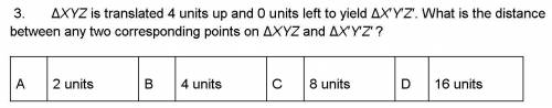 ΔXYZ is translated 4 units up and 0 units left to yield ΔX′Y′Z′. What is the distance between any t