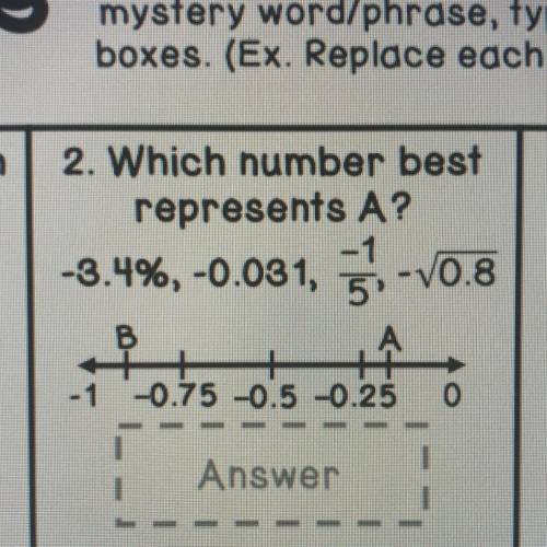 Which number best represents A?