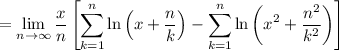 $= \lim \limits_{n\rightarrow \infty}  \dfrac{x}{n} \left[ \sum_{k=1}^n \ln \left(x+\dfrac{n}{k} \right)  - \sum_{k=1}^n\ln \left(x^2+\dfrac{n^2}{k^2} \right)  \right]$