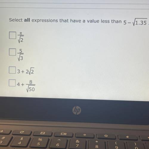 Select all expressions that have a value less than in the picture below