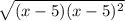 \sqrt{(x-5)(x-5)^2}