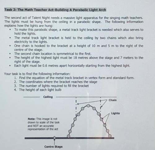 Task 2: The Math Teacher Act-Building A Parabolic Light Arch

(Attached the question in a photo, p