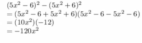 (5x^2-6)^2-(5x^2+6)^2